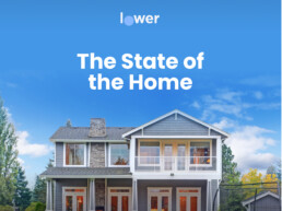 Lower Mortgages - The State of the Home