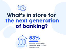 What's in store for the next generation of banking?