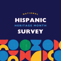 National Hispanic Heritage Month Survey