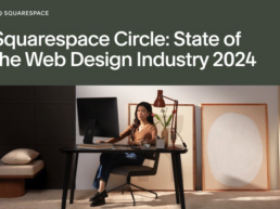 Squarespace Circle: State of the Web Design Industry 2024